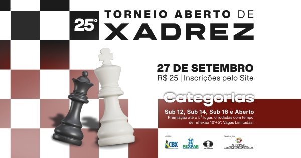 25º TORNEIO ABERTO DE XADREZ
