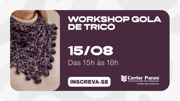 JARDIM LAB - WORKSHOP GOLA DE TRICÔ